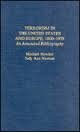 Terrorism in the United States and Europe 18001959 An Annotated Bibliography