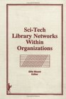 Sci Tech Library Networks Within Organizations