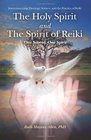 The Holy Spirit and the Spirit of Reiki: One Source, One Spirit