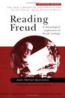 Reading Freud A Chronological Exploration of Freud's Writings