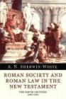 Roman Society and Roman Law in the New Testament The Sarum Lectures 19601961