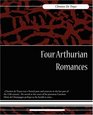 Four Arthurian Romances