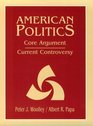 American Politics Core Argument/Current Controversy