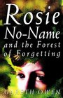 Rosie NoName and the Forest of Forgetting