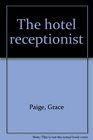 The hotel receptionist