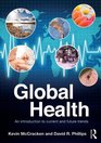 Global Health An Introduction to Current and Future Trends