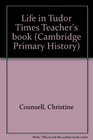Life in Tudor Times Teacher's book