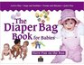 The Diaper Bag Book for Babies (0-18 months)