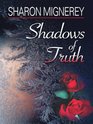 Shadows of Truth