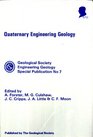 Quaternary Engineering Geology/Geological Society Engineering Geology Special Publication