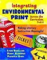 Integrating Environmental Print Across the Curriculum PreK3 Making Literacy Instruction Meaningful