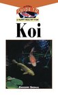 The Koi An Owner's Guide to a Happy Healthy Fish