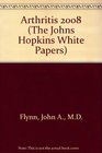 Arthritis 2008 Johns Hopkins White Papers