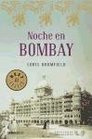 Noche en Bombay/ Night in Bombay
