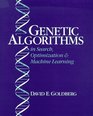 Genetic Algorithms in Search Optimization and Machine Learning