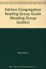 Kitchen Congregation Reading Group Guide