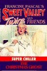 The Christmas Ghost (Sweet Valley Twins)