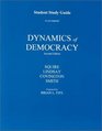 Student Study Guide To Accompany Dynamics Of Democracy