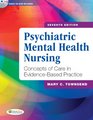 Psychiatric Mental Health Nursing Concepts of Care in EvidenceBased Practice