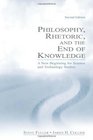 Philosophy Rhetoric and the End of Knowledge A New Beginning for Science and Technology Studies