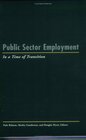 Public Sector Employment in a Time of Transition