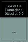 SPSS  PC Plus Professional Statistics Version 50