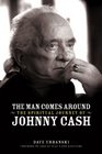 The Man Comes Around The Spiritual Journey of Johnny Cash