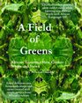A Field of Greens Gourmet African Slow Cooker Soups and Stews
