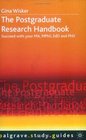 The Postgraduate Research Handbook Succeed with Your MA MPhil EdD and PhD
