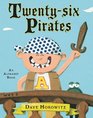 Twentysix Pirates An Alphabet Book