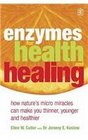 Enzymes for Health and Healing