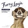 Furry Logic 2007 Calendar A Celebration Of Life's Little Challenges