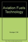 Aviation Fuels Technology