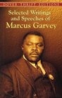 Selected Writings and Speeches of Marcus Garvey