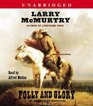 Folly and Glory (Berrybender Narrative, Bk 4) (Audio CD) (Unabridged)