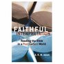 Faithful Interpretation Reading the Bible in a Postmodern World