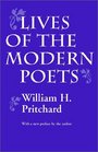 Lives of the Modern Poets With a New Preface by the Author