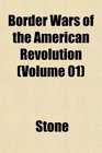 Border Wars of the American Revolution