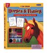 Horses  Ponies Kit A Complete Kit for Beginning Artists