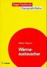 Wrmeaustauscher Grundlagen Aufbau und Funktion thermischer Apparate