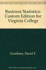 Business Statistics Custom Edition for Virginia College