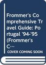 Portugal 94 (Frommer's Comprehensive Guides)