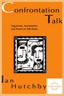 Confrontation Talk Arguments Asymmetries and Power on Talk Radio