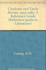 Charlotte and Emily Bronte 19551983 A Reference Guide