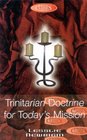 Trinitarian Doctrine for Today's Mission (Biblical Classics Library)