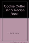 Cookie Cutter Set  Recipe Book