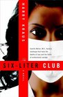 The SixLiter Club