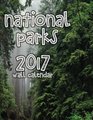 National Parks 2017 Wall Calendar