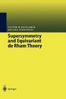 Supersymmetry and Equivariant de Rham Theory