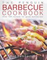 The Penguin Barbecue Cookbook Over 100 Recipes for Great Barbecues